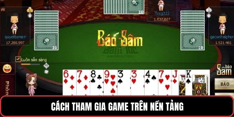 Cách tham gia game trên nền tảng