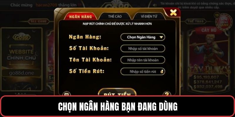 Chọn ngân hàng bạn đang dùng
