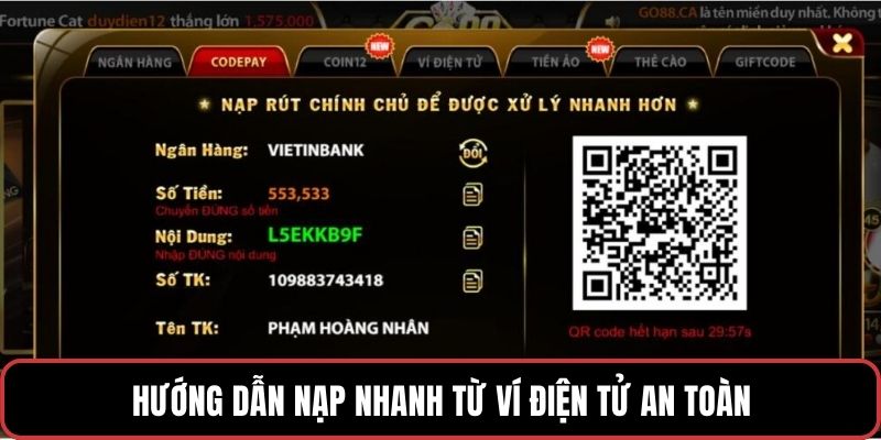 Hướng dẫn nạp nhanh từ ví điện tử an toàn