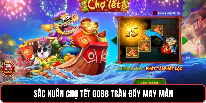 Sắc Xuân Chợ Tết GO88